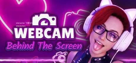 网络摄像头:屏幕背后 / WebCam: Behind The Screen 【官中+无码+动态】【pc】【3.35G】【3D】【百度云/FM】